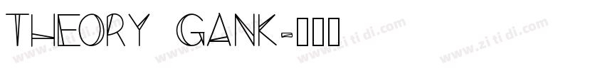 Theory gank字体转换